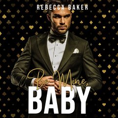 Be mine, Baby (MP3-Download) - Baker, Rebecca