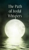 The Path of Joyful Whispers