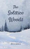 The Solstice Woods