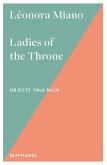 Ladies of the Throne Ladies of the Throne