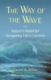The Way of the Wave The Way of the Wave