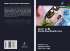 Laser in de kindertandheelkunde Laser in de kindertandheelkunde