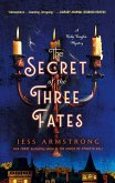 The Secret of the Three Fates