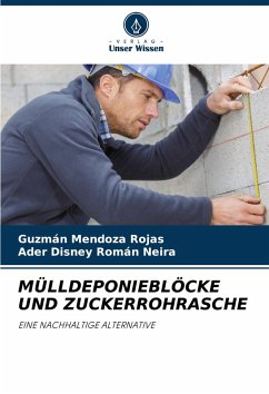 Cover MÜLLDEPONIEBLÖCKE UND ZUCKERROHRASCHE