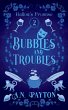 Bubbles and Troubles - Bild 1