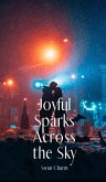 Joyful Sparks Across the Sky