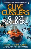 Clive Cussler's Ghost Soldier Clive Cussler's Ghost Soldier