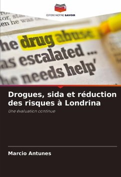 Cover Drogues, sida et réduction des risques à Londrina
