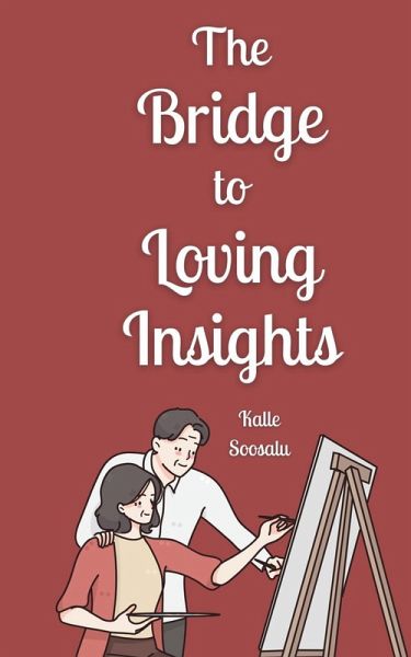 The Bridge to Loving Insights