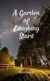 A Garden of Laughing Stars