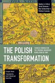 The Polish Transformation The Polish Transformation