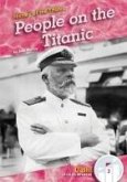 People on the Titanic People on the Titanic
