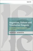 Augustine, Rahner, and Trinitarian Exegesis Augustine, Rahner, and Trinitarian Exegesis