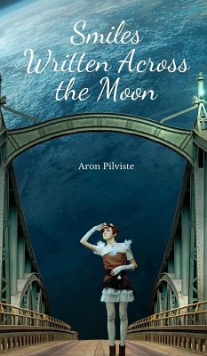 Smiles Written Across the Moon - Pilviste, Aron