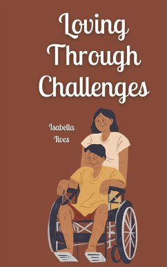 Loving Through Challenges - Ilves, Isabella