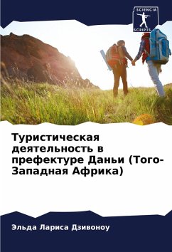 Cover Turisticheskaq deqtel'nost' w prefekture Dan'i (Togo-Zapadnaq Afrika)
