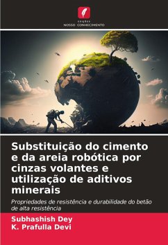 Cover Substituição do cimento e da areia robótica por cinzas volantes e utilização de aditivos minerais
