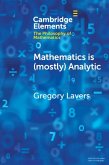 Mathematics is (mostly) Analytic Mathematics is (mostly) Analytic