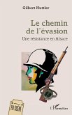 Le chemin de l'évasion