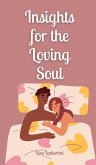 Insights for the Loving Soul