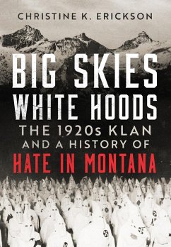 Big Skies, White Hoods Big Skies, White Hoods