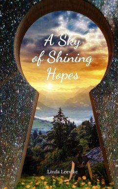 A Sky of Shining Hopes - Leevike, Linda