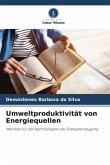 Umweltproduktivität von Energiequellen