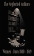 The Neglected Authors - Women Born 1800... - Bild 1
