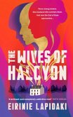 The Wives of Halcyon The Wives of Halcyon