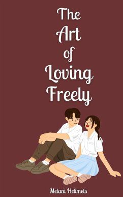 Cover The Art of Loving Freely