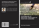 Investigación en Educación: Bases para un desarrollo sostenible