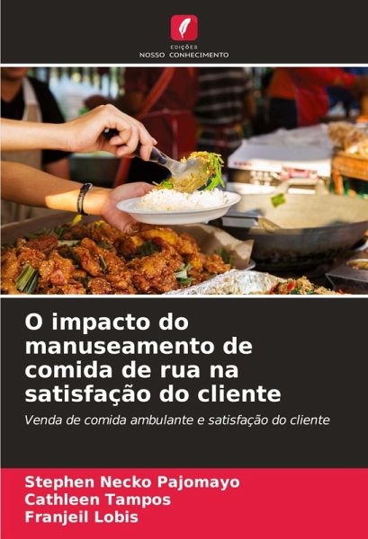 O impacto do manuseamento de comida de rua na satisfação do cliente