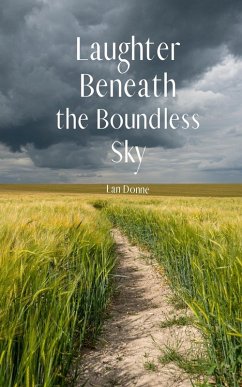 Laughter Beneath the Boundless Sky - Donne, Lan