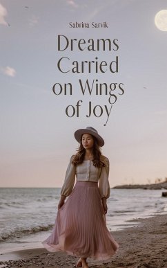 Cover Dreams Carried on Wings of Joy