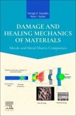 Damage and Healing Mechanics of Materials Damage and Healing Mechanics of Materials