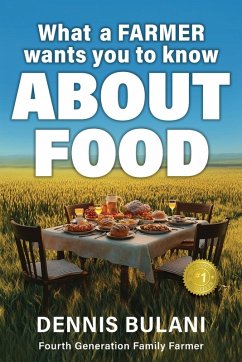 What A Farmer Wants You to Know About Food - Bulani, Dennis