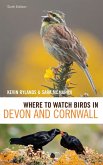 Where to Watch Birds in Devon and Cornwall Where to Watch Birds in Devon and Cornwall