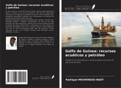Golfo de Guinea: recursos acuáticos y petróleo - Mouhingou Ngot, Rodrigue