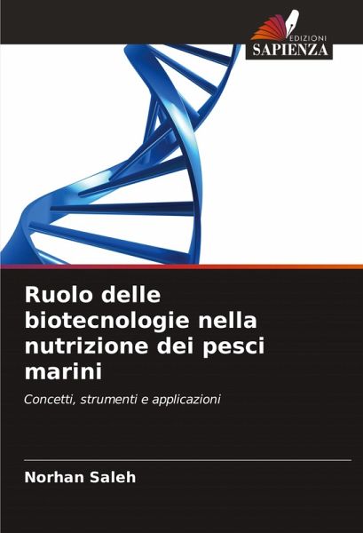 Ruolo delle biotecnologie nella nutrizione dei pesci marini