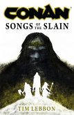 Conan: Songs of the Slain Conan: Songs of the Slain
