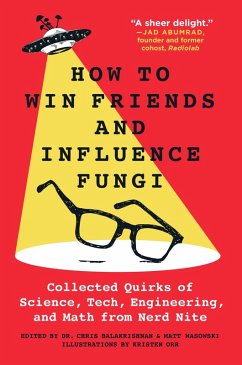 How to Win Friends and Influence Fungi - Balakrishnan, Chris; Wasowski, Matt