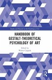 Handbook of Gestalt-Theoretical Psychology of Art Handbook of Gestalt-Theoretical Psychology of Art