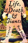 Life, and Death, and Giants