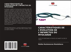 CARACTÉRISTIQUES DE L'ÉVOLUTION DE L'INFARCTUS DU MYOCARDE - Rustamovna Mustafaeva, Malika