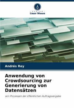 Anwendung von Crowdsourcing zur Generierung von Datensätzen - Rey, Andrés