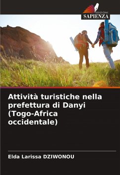 Cover Attività turistiche nella prefettura di Danyi (Togo-Africa occidentale)