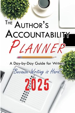 The Author's Accountability Planner 2025 - Horsemen Publications