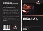 CLOUD COMPUTING: PADRONEGGIARE LA FRONTIERA DIGITALE