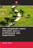 Um compêndio sobre estradas para o profissional não engenheiro