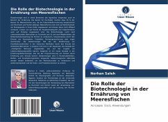 Die Rolle der Biotechnologie in der Ernährung von Meeresfischen - Saleh, Norhan